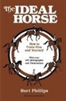 Burt Phillips, Jan Smith - The Ideal Horse