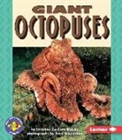 Christine Zuchora-Walske, Fred Bavendam - Giant Octopuses