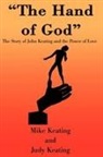 Judy Keating, Mike Keating - The Hand of God