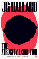 J G Ballard, J. G. Ballard, J.g. Ballard, James Gr. Ballard, James Gr.                     10000041041 Ballard - The Atrocity Exhibition