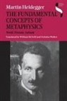 Martin Heidegger, Richard Polt, Martin Heidegger - Fundamental Concepts of Metaphysics