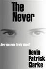 Kevin Clarke - The Never