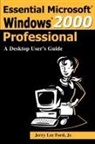 Jerry Lee Ford, Jerry Lee Jr. Ford - Essential Microsoft Windows 2000 Professional