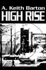 A. Keith Barton - High Rise
