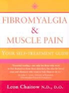Leon Chaitow, Leon N D Chaitow, Leon N. D. Chaitow, N.D. Chaitow, Leon Chaitow N. D. D. O. - Fibromyalgia and Muscle Pain