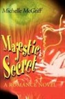 Michelle McGriff - Majestic Secret