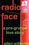 Ellen Williams - Radio Face