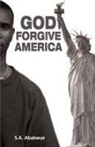 S. A. Abakwue - God Forgive America