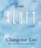 Chang-Rae Lee, Don Leslie - Aloft