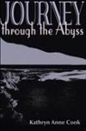 Kathryn Anne Cook - Journey Through the Abyss