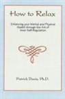 Patrick Davis - How to Relax