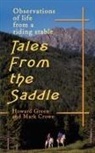 Mark Crowe, Howard Green - Tales from the Saddle