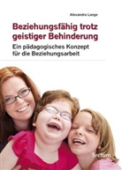 Alexandra Lange - Beziehungsfähig trotz geistiger Behinderung