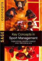 Terri Byers, Terri Slack Byers, Et al, Milena Parent, Milena M. Parent, Terri Byers Parent... - Key Concepts in Sport Management