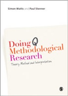 Wendy Stainton-Rogers, Paul Stenner, Simon Watts, Simon Stenner Watts, Simon Watts - Doing Q Methodological Research