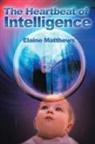 Elaine Matthews - The Heartbeat of Intelligence