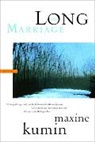 Maxine Kumin - The Long Marriage