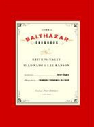 Lee Hanson, Robert Hughes, Keith McNally, Riad Nasr - The Balthazar Cookbook