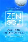 Joseph Parent - Zen Golf