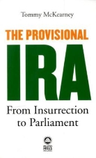 Tommy McKearney, McKearney Tommy - The Provisional IRA