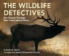 Donna M. Jackson, Donna M./ Shattil Jackson, Bob Rozinski, Bob Rozinski, Bob Rozinski, Wendy Shattil... - The Wildlife Detectives