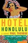 Theroux Paul Theroux, Paul Theroux - Hotel Honolulu