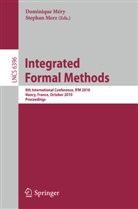 Dominiqu Méry, Dominique Méry, Merz, Merz, Stephan Merz - Integrated Formal Methods