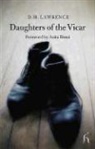 D H Lawrence, D. H. Lawrence, David H. Lawrence, David Herbert Lawrence - Daughters of the Vicar
