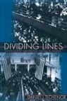Eric Schickler, Daniel Tichenor, Daniel J. Tichenor, Tichenor Daniel J., Ira Katznelson, Martin Shefter - Dividing Lines