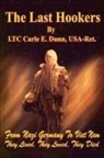 Carle E. Dunn, William Atkinson - The Last Hookers