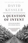 David Kessler - A Question of Intent