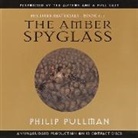 Full Cast, Philip Pullman, Full Cast, Philip Pullman - The Amber Spyglass (Audio book)