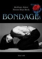 Alste, Wolfram Alster, Beck, Simon Rh. Beck, Simon Rhys Beck, Beck Simon Rhys... - Bondage