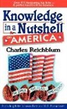 Charles Reichblum - Knowledge in a Nutshell on America