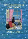 Anita Lobel, Lobel Anita, Anita Lobel - One Lighthouse, One Moon