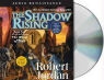Robert Jordan, Robert/ Reading Jordan, Michael Kramer, Kate Reading - The Shadow Rising