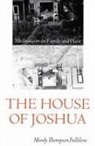 Mindy Thompson Fullilove - House of Joshua