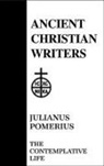 W. Burghard, Julianus Pomerius, Walter J. Burghardt, T. C. Lawler - Julianus Pomeruis