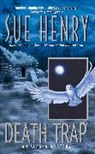 Sue Henry, Henry Sue - Death Trap