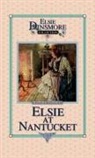 Martha Finley - Elsie at Nantucket, Book 10
