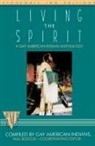 Gay American Indians, American Indians Gay American Indians, Will Roscoe - Living the Spirit