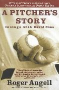 Roger Angell,  Angell Roger - A Pitcher's Story - Innings with David Cone