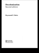 Raymond Betts, Raymond F. Betts, Raymond F. (University of Kentucky Betts, Betts Raymond F. - Decolonization