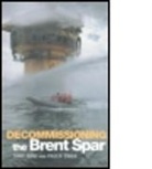 Paula Owen, Paula Rice Owen, A. L. Rice, Tony Rice - Decommissioning the Brent Spar