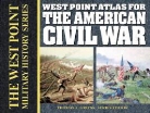 Thomas E Griess, Thomas E Griess, Thomas E. Griess - West Point Atlas for the American Civil War