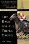 Joe Drape, Drape Joe - The Race for the Triple Crown