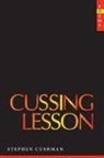 Stephen Cushman - Cussing Lesson