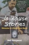 Neil Haugerud, HAUGERUD NEIL - Jailhouse Stories