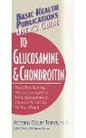 Victoria Dolby Toews, Victoria Dolby Toews, Jack Challem - User's Guide to Glucosamine and Chondroitin
