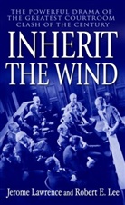 Lawrenc, Lawrence, J. Lawrence, Jerome Lawrence, Lawrence Jerome, Lee... - Inherit the Wind